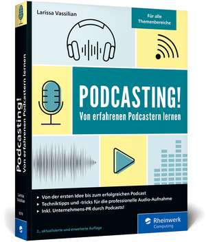 Podcasting! de Larissa Vassilian