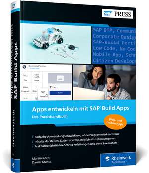 Apps entwickeln mit SAP Build Apps de Martin Koch