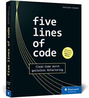 Five Lines of Code de Christian Clausen