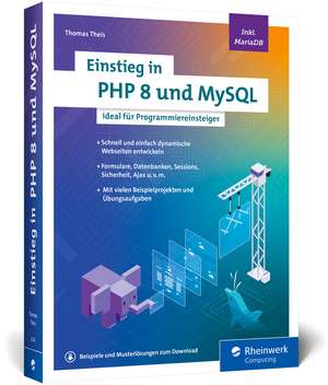 Einstieg in PHP 8 und MySQL de Thomas Theis