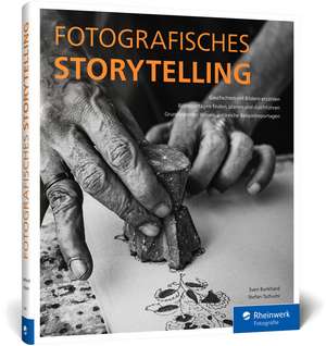 Fotografisches Storytelling de Sven Burkhard