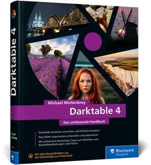 Darktable 4 de Michael Moltenbrey