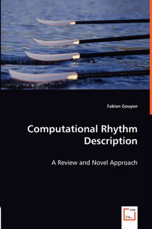 Computational Rhythm Description de Fabien Gouyon