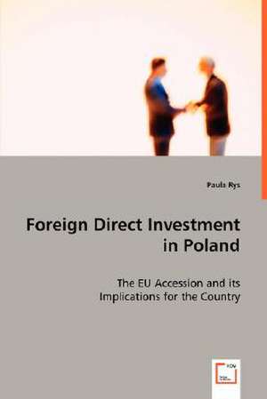 Foreign Direct Investment in Poland de Paula Rys