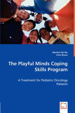 The Playful Minds Coping Skills Program de Maribel Del Rio