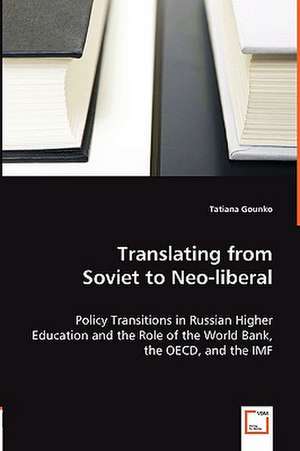 Translating from Soviet to Neo-liberal de Tatiana Gounko