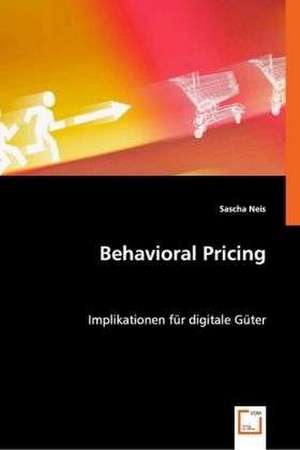 Behavioral Pricing de Sascha Neis