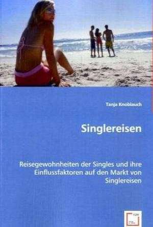 Singlereisen de Tanja Knoblauch