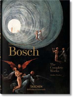 Hieronymus Bosch. Das vollständige Werk de Stefan Fischer