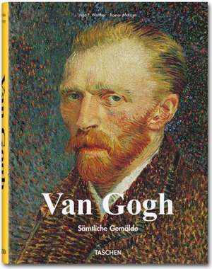 Van Gogh. Sämtliche Gemälde de Rainer Metzger