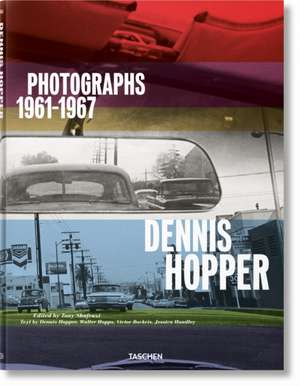 Dennis Hopper. Photographs 1961-1967 de Victor Bockris