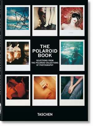 The Polaroid Book. 40th Ed. de Barbara Hitchcock