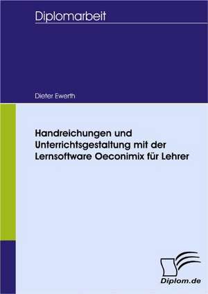 Handreichungen Und Unterrichtsgestaltung Mit Der Lernsoftware Oeconimix Fur Lehrer: Wie Man in Mesopotamien Karriere Machte de Dieter Ewerth