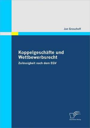 Koppelgesch Fte Und Wettbewerbsrecht: Sportsoziologische Und -Psychologische Aspekte Im H Heren Lebensalter de Jan Groschoff