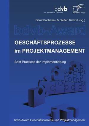 Gesch Ftsprozesse Im Projektmanagement: A Guide for Lean Consultants de Gerrit Buchenau