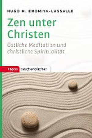 Zen unter Christen de Hugo M. Enomiya-Lassalle