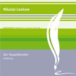 Der Toupetkünstler de Nikolai Ljesskow