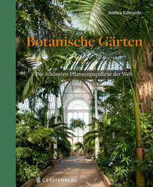 Botanische Gärten de Ambra Edwards