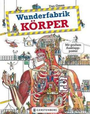 Wunderfabrik Körper de Dan Green