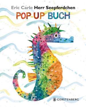 Herr Seepferdchen - Pop-Up Buch de Eric Carle