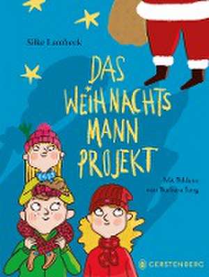 Das Weihnachtsmannprojekt de Silke Lambeck