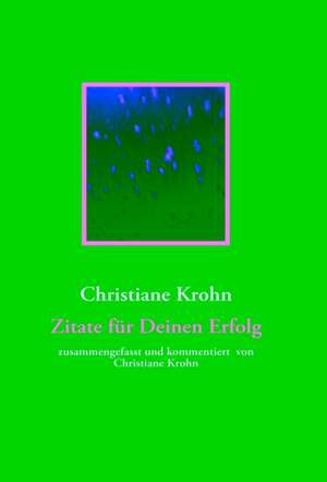 Zitate Fur Deinen Erfolg: Innovation Im Rahmen Des Europ Ischen Sozialfonds de Christiane Krohn