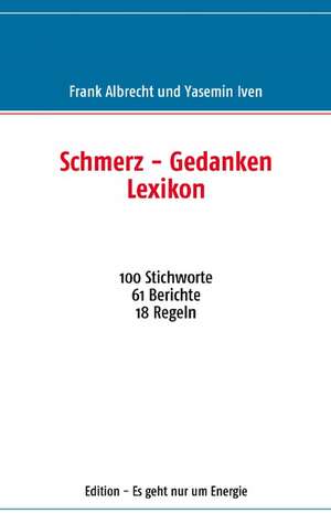 Schmerz - Gedanken Lexikon de Frank Albrecht