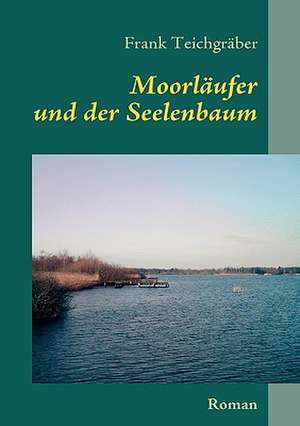 Moorläufer de Frank Teichgräber