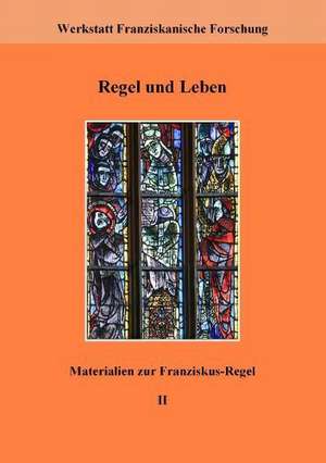 Regel und Leben de Johannes Schneider