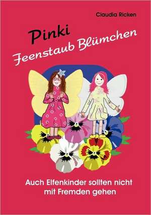 Pinki Feenstaub Blümchen de Claudia Ricken