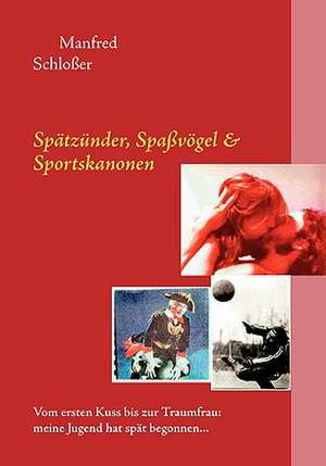 Sptznder, Spavgel & Sportskanonen: Wie Man Mit Hilfe Der Besten Kapitalanlage Die Abgeltungssteuer Umgehen Kann de Manfred Schloßer