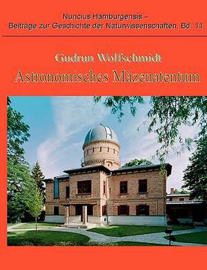 Astronomisches Mazenatentum: Wie Man Mit Hilfe Der Besten Kapitalanlage Die Abgeltungssteuer Umgehen Kann de Gudrun Wolfschmidt