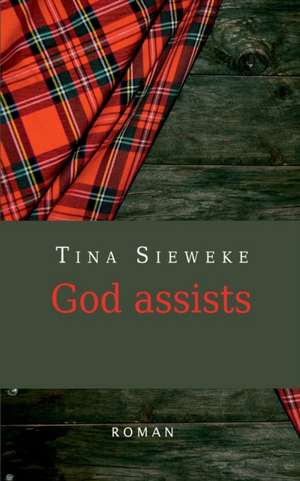 God assists de Tina Sieweke