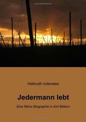 Jedermann lebt de Hellmuth Inderwies