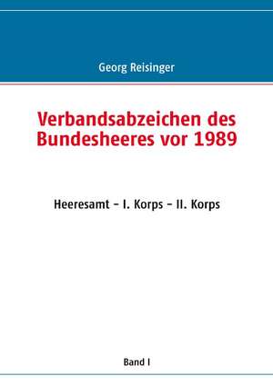 Verbandsabzeichen des Bundesheeres vor 1989 de Georg Reisinger