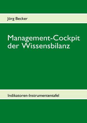 Management-Cockpit der Wissensbilanz de Jörg Becker