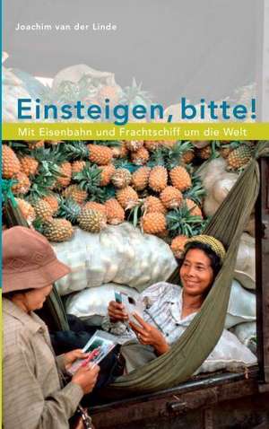 Einsteigen, bitte ! de Joachim Van Der Linde