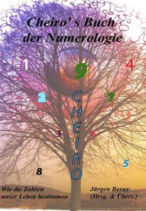 Cheiro's Buch der Numerologie de Jürgen Berus