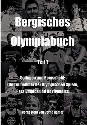 Bergisches Olympiabuch Teil 1 de Bernd Hamer