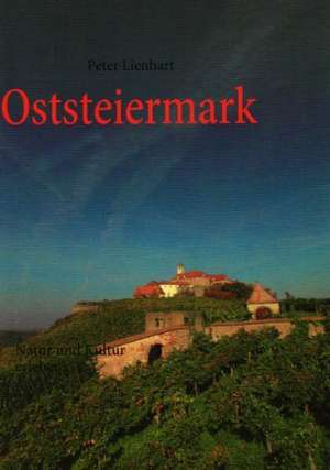 Oststeiermark de Peter Lienhart