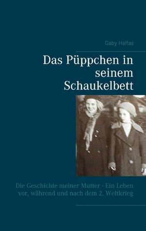 Das Püppchen in seinem Schaukelbett de Gaby Halfas