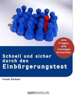 Schnell und sicher durch den Einbürgerungstest de Frank Richter