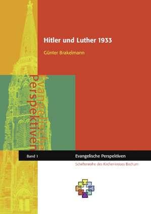 Hitler und Luther 1933 de Günter Brakelmann