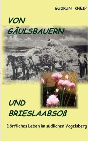 Von Gaulsbauern Und Briesslaabsoss: Allyde@yahoogroups.de de Gudrun Kneip