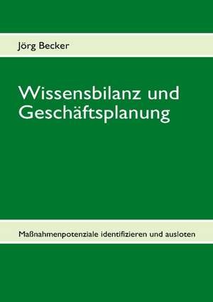 Wissensbilanz und Geschäftsplanung de Jörg Becker