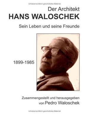 Der Architekt Hans Waloschek: Schnellkurs Borsenhandel de Pedro Waloschek