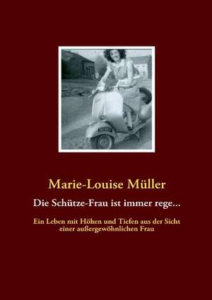 Die Schtze-Frau Ist Immer Rege...: Schnellkurs Borsenhandel de Marie-Louise Müller