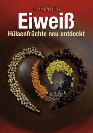Eiweiß de Gitta Witte