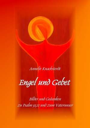 Engel Und Gebet: Wo Ist Kurt? de Annelie Knacksterdt