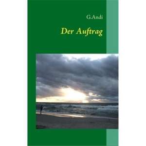 Der Auftrag de G. Andi